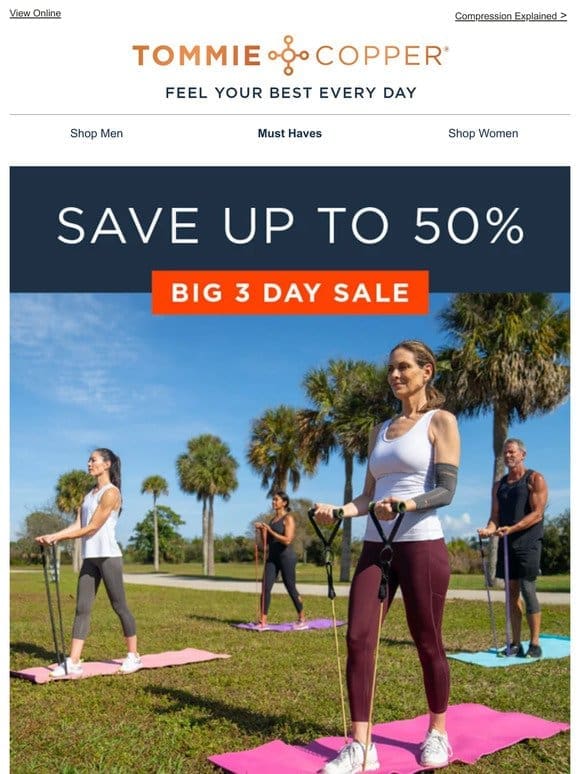 Big 3 Day Sale: Up to 50% Off – Shop Now!