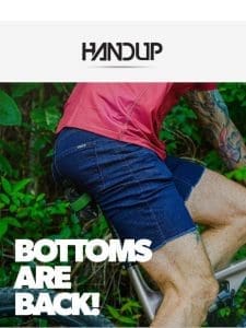 Bottoms are Back!
