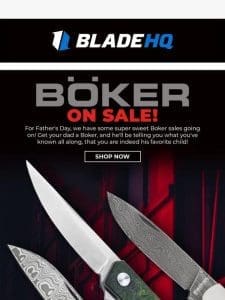Brand sales for Boker， Hogue， WE Knife， & more!