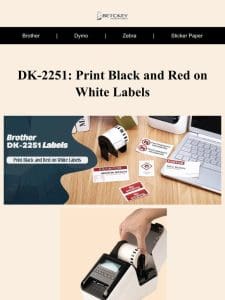 Brother DK-2251: Print Black and Red on White Labels