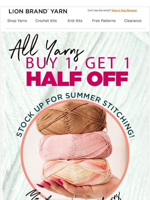 Buy 1 Get 1 Half Off Yarns ?