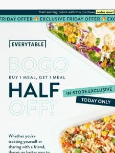 Buy 1 meal， get 1 half off