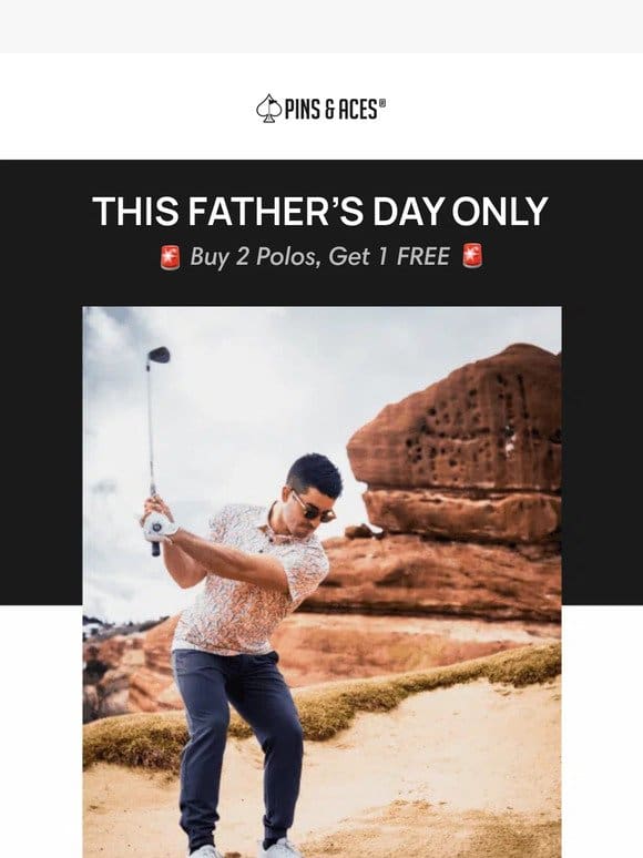 Buy 2 Get 1 FREE For Father’s Day ?