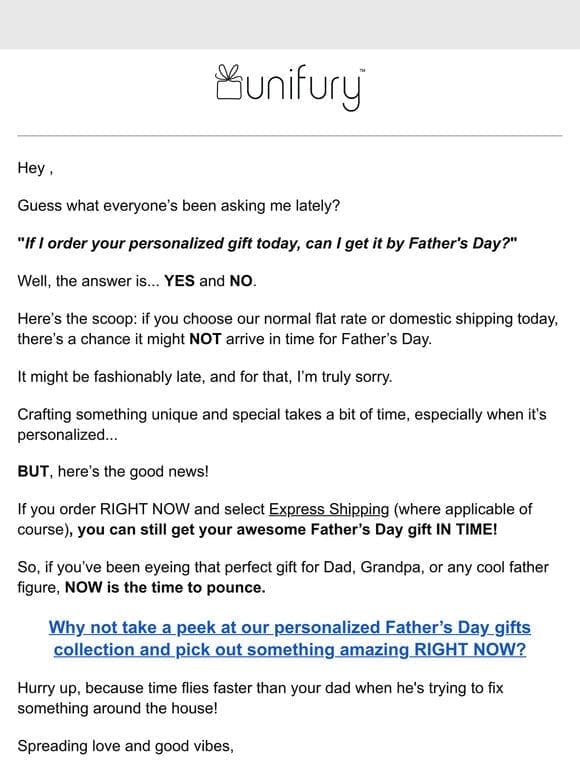 Can I get my gift by Father’s day if I order today?