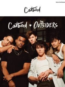 Catbird x The Outsiders