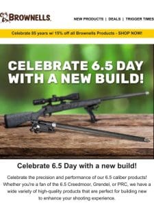 Celebrate 6.5 Day with a new build!