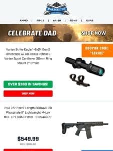 Celebrate Dad With PSA Father’s Day Sale! | PSA 7.5″ 300BO Railed Pistol $549.99 Shipped!