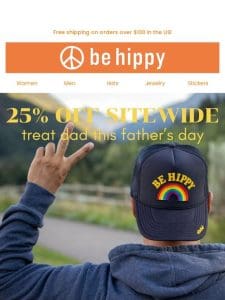 Celebrate Dad with 25% Off! ??