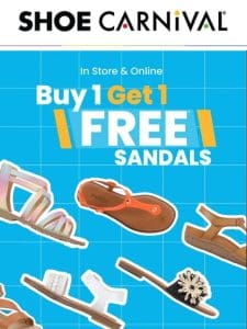 Celebrate sandal season with BOGO FREE!