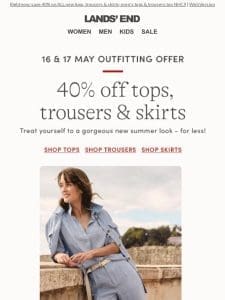 Choose your new summer outfit: 40% OFF!