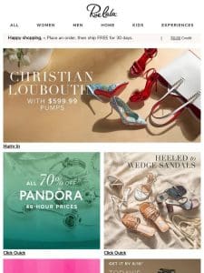 Christian Louboutin with $599.99 Pumps ? All 70% Off Pandora for 48 Hours