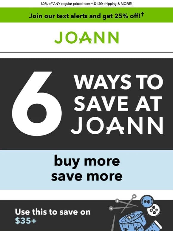Claim Your COUPONS: 6 ways to save NOW!