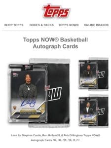 Collect the future of hoops with Topps NOW®!