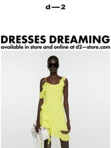 DESTINATION: DRESSES