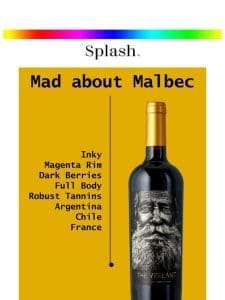 DON’T MISS: We’re Mad About Malbec for Summer!