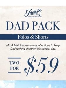 Dad Pack! A Polo & Short for $59