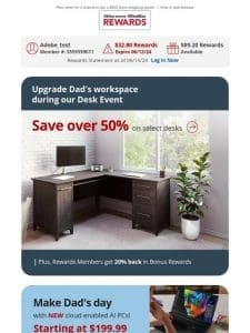 Dad needs a new desk! Save over 50% on select desks today