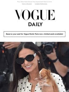 Demi Moore and Her Dog， Pilaf， Are the Beauty Stars of Cannes
