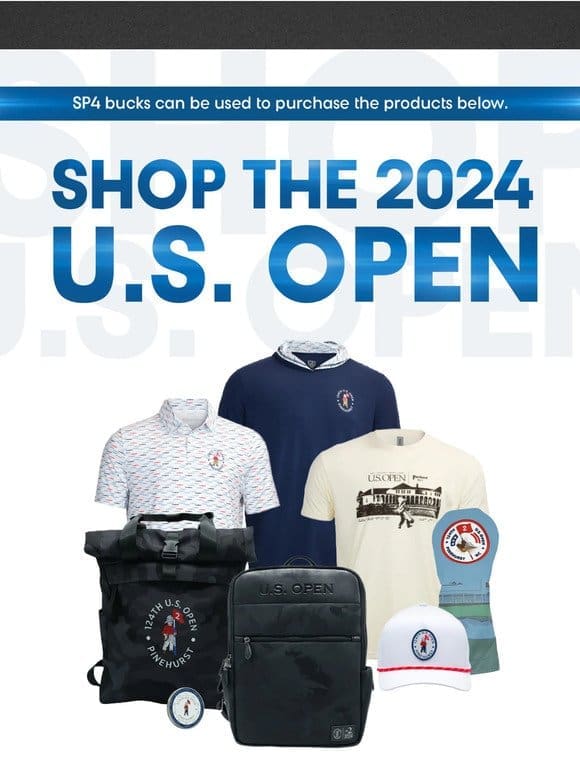 Did you get your U.S. Open products?