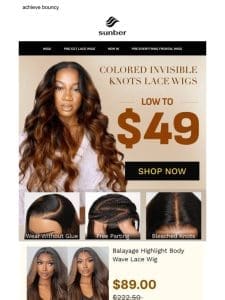 Discount Upgrade? colored invisible knots lace wigs low to $49 for graduates