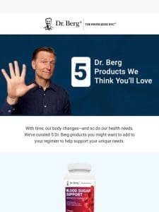 Discover Dr. Berg’s Top 5 Health Essentials for You!