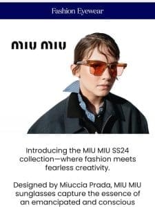 Discover the New MIU MIU SS24 Collection!
