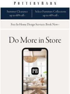 Do more in store with our app