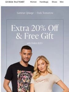 Don’t Miss: Extra 20% Off + Gift