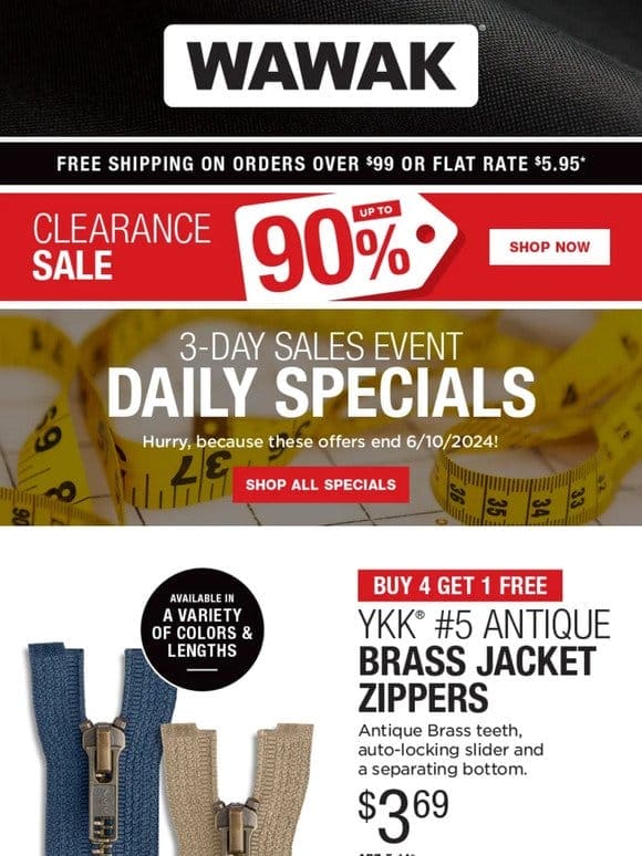 Don’t Wait! 3-Day SALES EVENT! Buy 4 Get 1 Free – YKK® #5 Antique Brass Jacket Zippers & More!