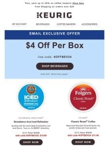 Don’t miss $4 off every box ?