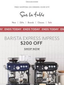 Don’t   on this deal: $200 off Breville espresso ends tonight.