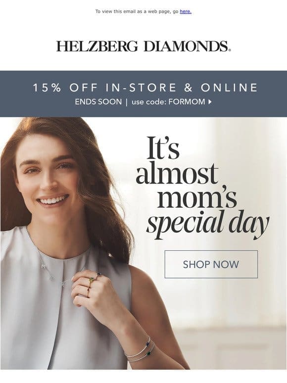 Don’t wait to find mom a gift!