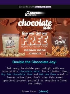 ? Double the Chocolate Joy: Buy 1， Get 1 Free!