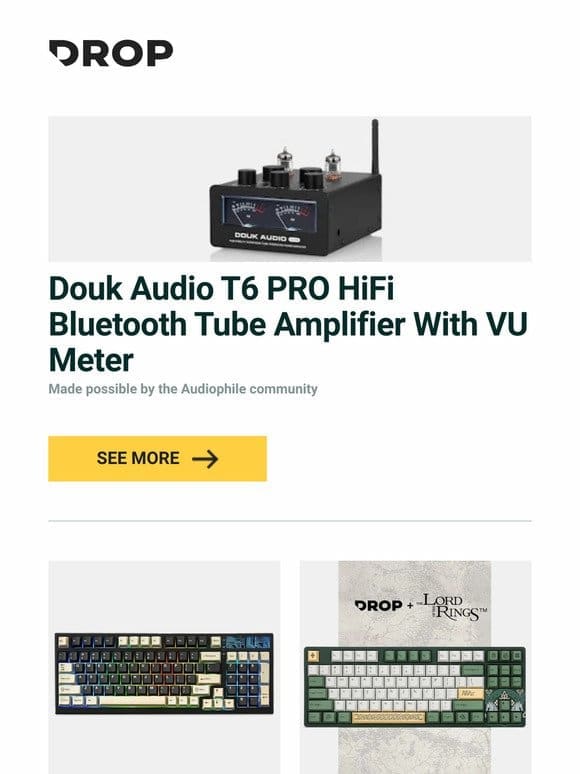 Douk Audio T6 PRO HiFi Bluetooth Tube Amplifier With VU Meter， YUNZII YZ98 Triple-Mode Mechanical Keyboard， Drop + The Lord of the Rings™ Rohan™ Keyboard and more…