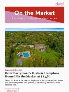 Drew Barrymore’s Historic Hamptons Home Hits the Market at $8.5M