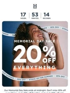 ENDS TONIGHT: 20% off everything