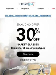 EXCLUSIVE: 30% OFF safety glasses today!