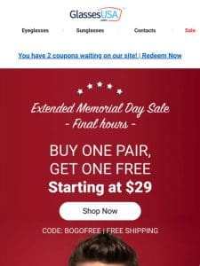 ? EXTENDED Memorial Day BOGO ends at midnight