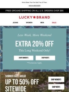 EXTRA 20% OFF， On Top Of Up To 50% Off