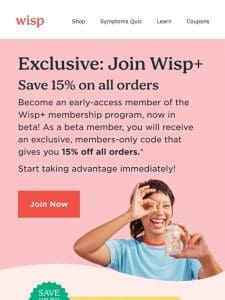 Early Access: Join Wisp+