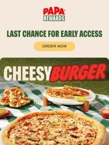 Early access to Cheesy Burger Pizza unlocked