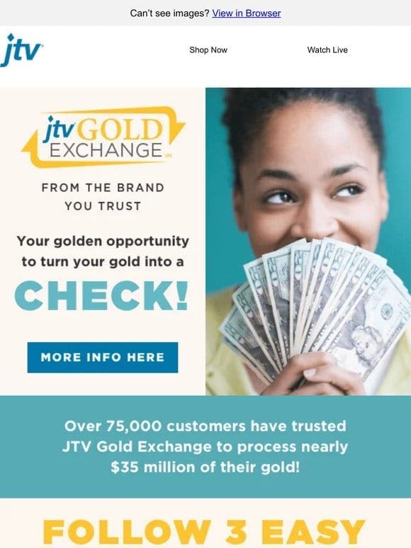 Easy as 1-2-3! Get paid for your gold!