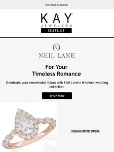 Elevate your love story with Neil Lane ✨