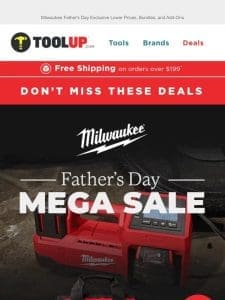 Ends Tonight! Milwaukee Father’s Day Exclusive Deals