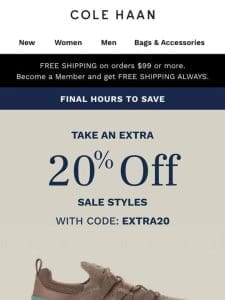Ends tonight: Extra 20% off all sale styles