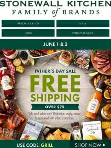 Enjoy FREE Shipping on Orders $75+ for Father’s Day