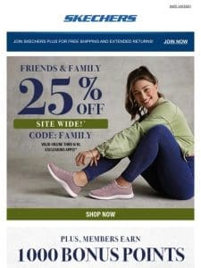 Enjoy the Friends and Family 25% off discount!