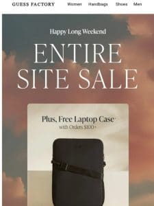 Entire Site Sale | Happy Long Weekend