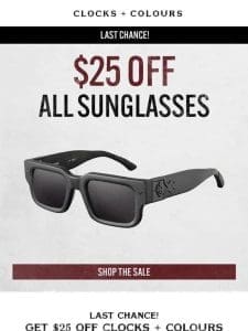 Extended For 24 Hours: $25 Off Sunglasses Ends Today