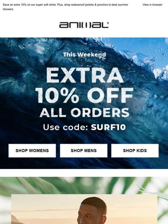 Extra 10% off All Orders | Use Code SURF10